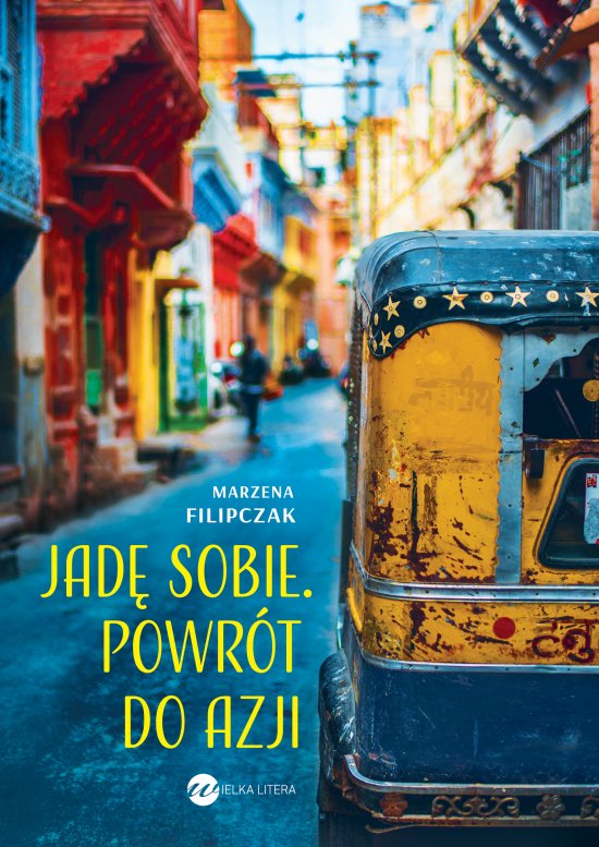 Jad� sobie. Powr�t do Azji