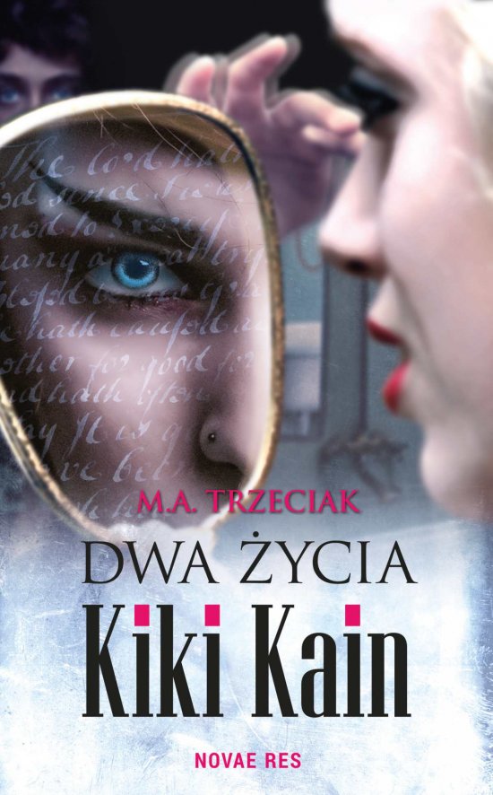 Dwa �ycia Kiki Kain