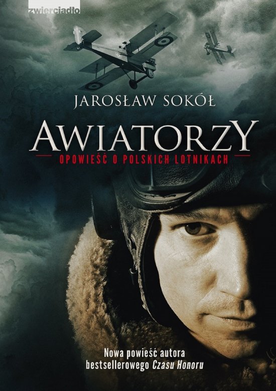 Awiatorzy - Opowie�� o polskich lotnikach