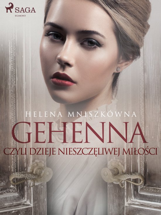 Gehenna czyli dzieje nieszcz�liwej mi�o�ci