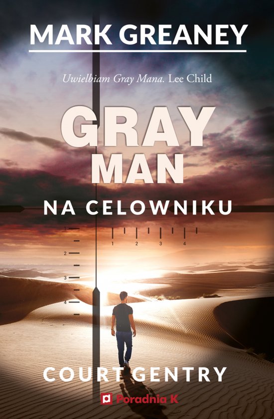 Na celowniku. Gray Man tom 2