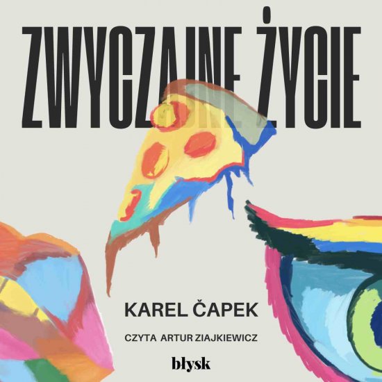 Zwyczajne �ycie