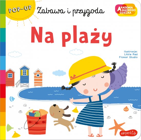 Na pla�y. Akademia m�drego dziecka. Zabawa i przygoda