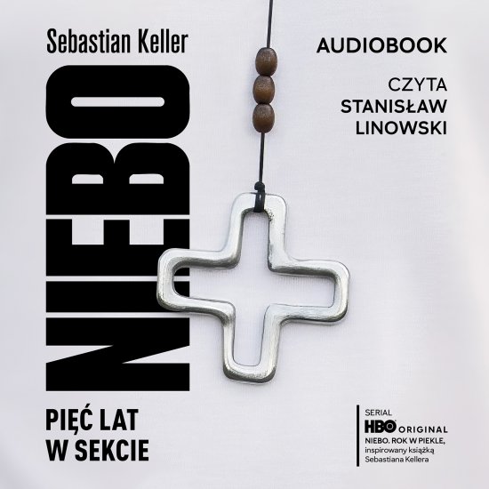 Niebo. Pi�� lat w sekcie
