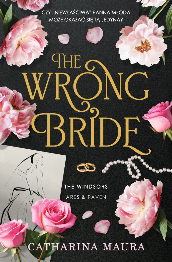 The Wrong Bride. The Windsors. Tom 1