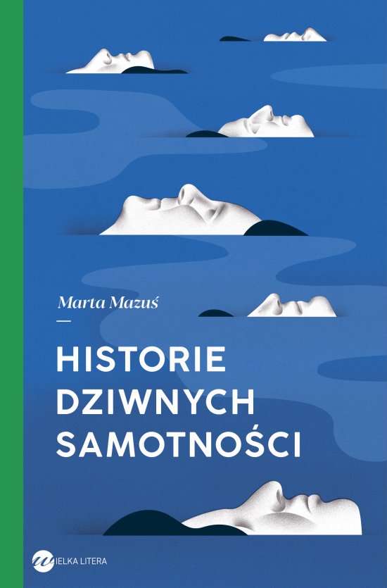 Historie dziwnych samotno�ci
