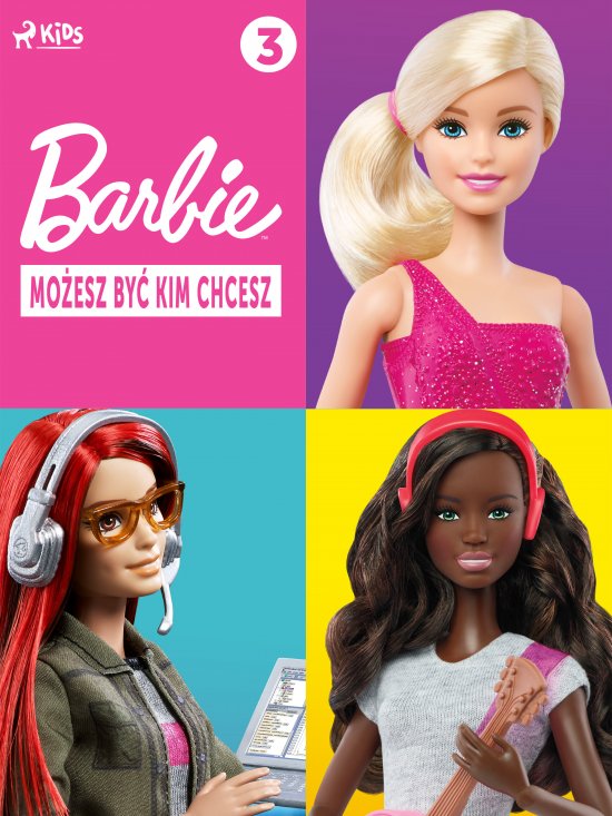 Barbie - Mo�esz by� kim chcesz 3