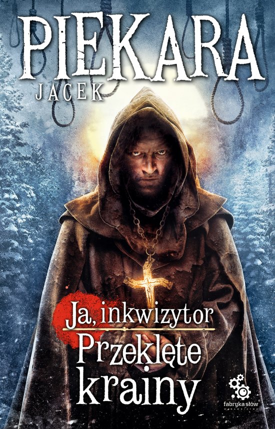 Ja, inkwizytor. Przekl�te krainy