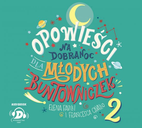 Opowie�ci na dobranoc dla m�odych buntowniczek 2 AUDIOBOOK