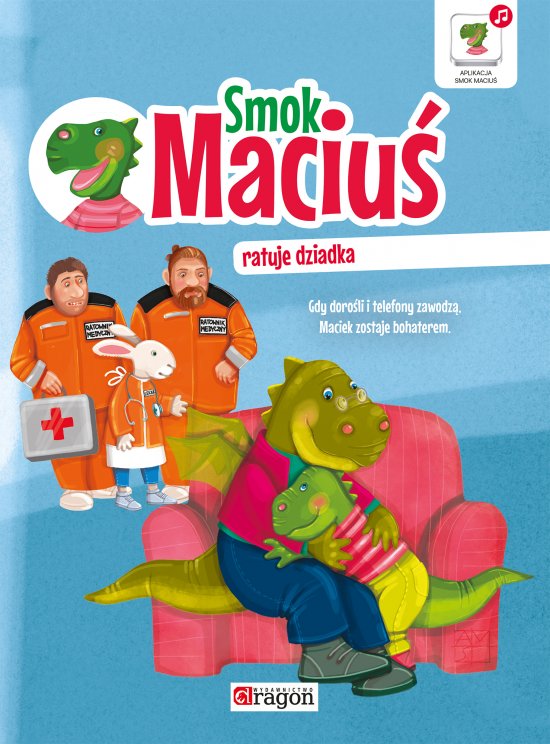 Smok Maciu� ratuje dziadka