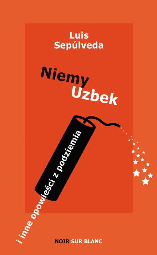 Niemy Uzbek. i inne opowie�ci z podziemia