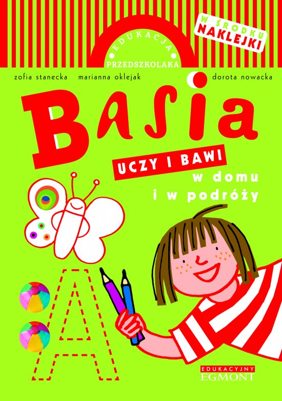 Basia uczy i bawi w domu i w podr�y