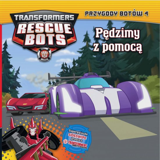 Transformers Rescue Bots. Przygody Bot�w 4 P�dzimy z pomoc�