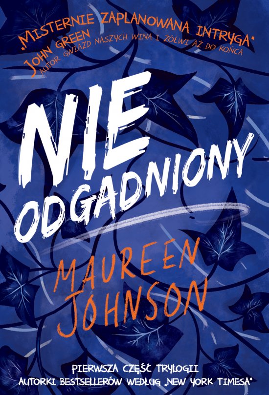 Nieodgadniony. Nieodgadniony. Truly Devious tom 1