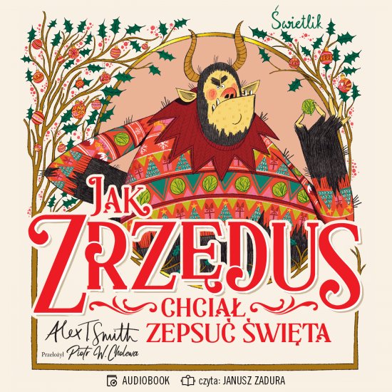 Jak Zrz�dus chcia� zepsu� �wi�ta