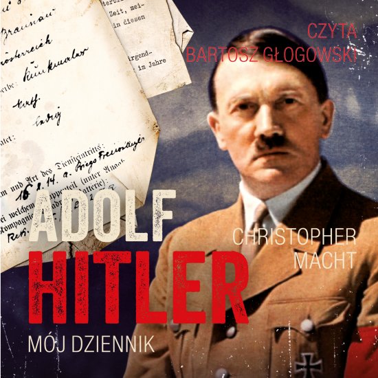 Adolf Hitler, M�j dziennik