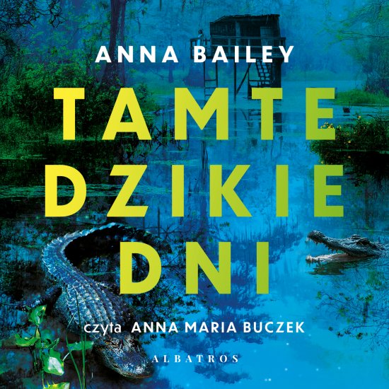 Tamte dzikie dni