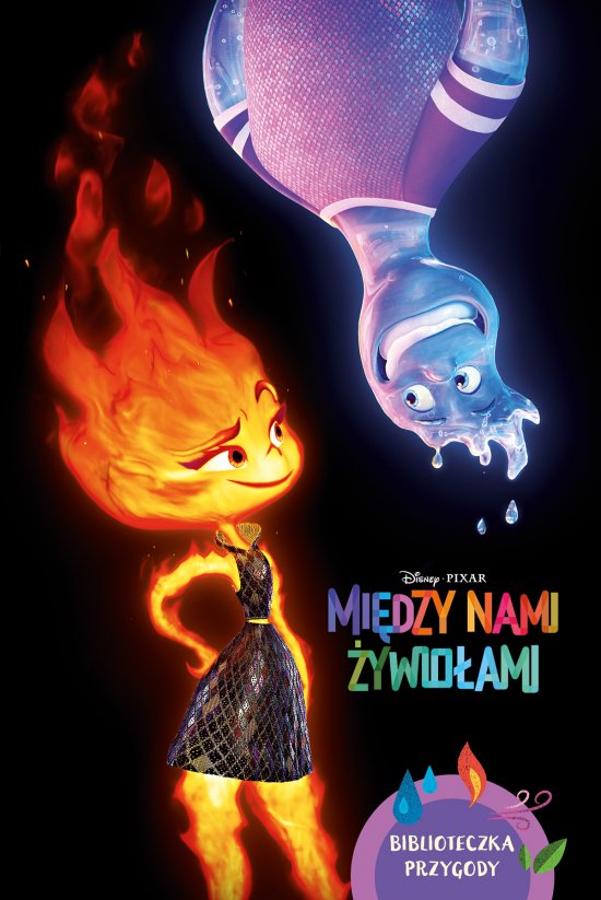 Disney Pixar. Mi�dzy nami �ywio�ami