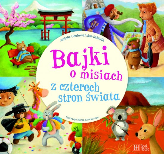 Bajki o misiach z czterech stron �wiata