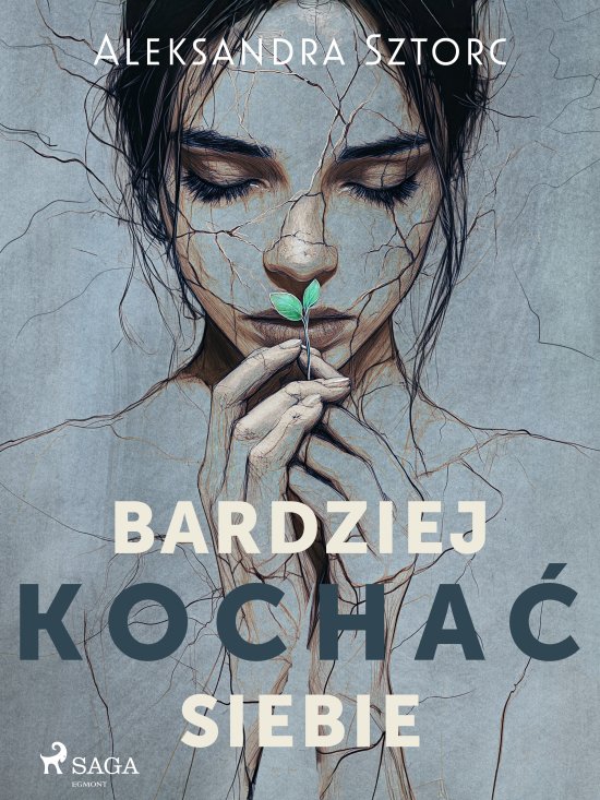 Bardziej kocha� siebie