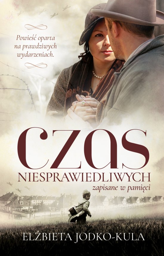 Czas niesprawiedliwych. Zapisane w pami�ci