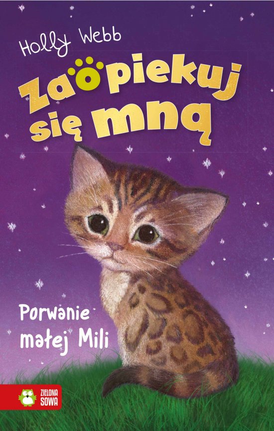 Zaopiekuj si� mn�. Porwanie ma�ej Mili