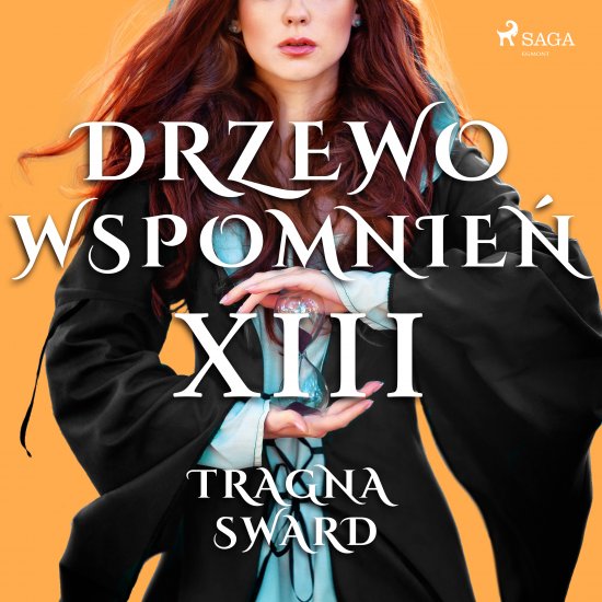 Drzewo Wspomnie� 13: Tragna Sward