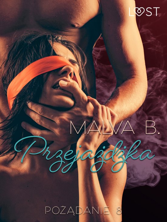 Po��danie 8: Przeja�d�ka - opowiadanie erotyczne