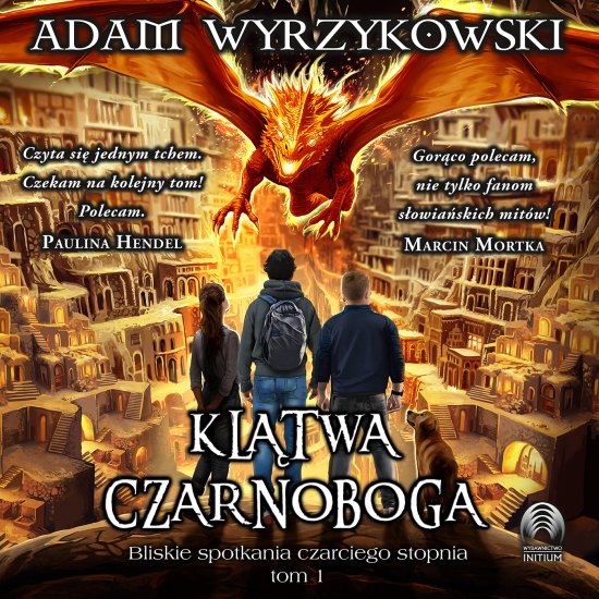 Kl�twa Czarnoboga. Bliskie spotkania czarciego stopnia