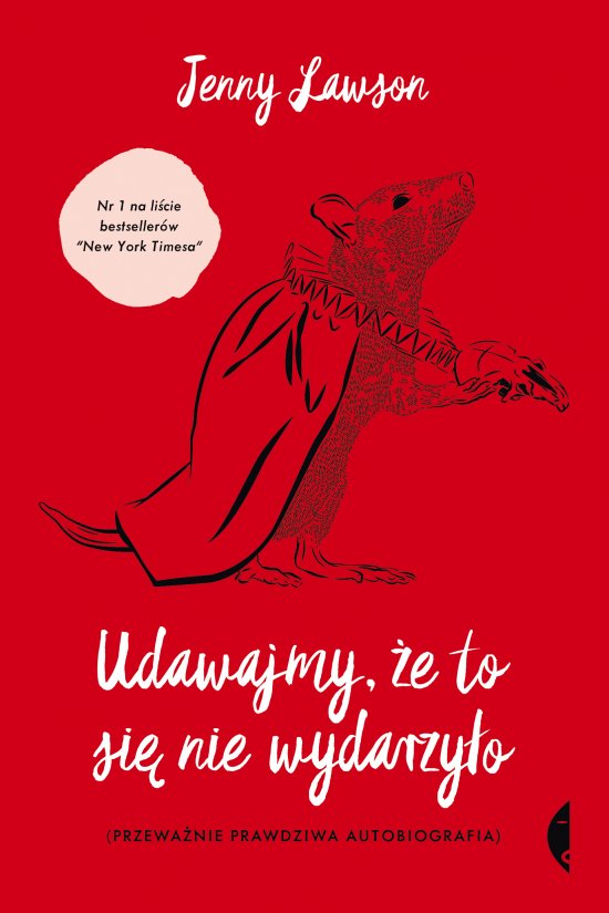 Udawajmy, �e to si� nie wydarzy�o. Przewa�nie prawdziwa autobiografia