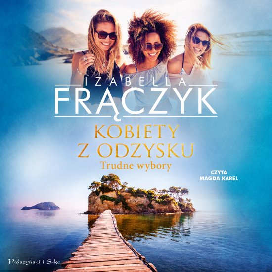 Kobiety z odzysku. Trudne wybory