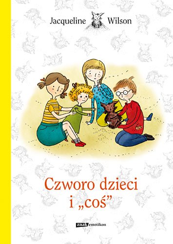 Czworo dzieci i co�