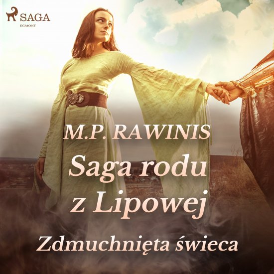 Saga rodu z Lipowej 19: Zdmuchni�ta �wieca