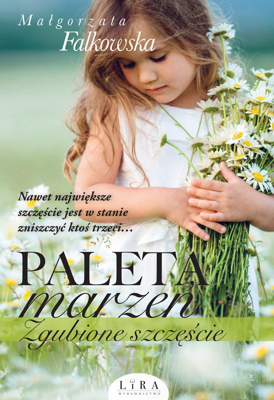 Paleta marze�. Zgubione szcz�cie