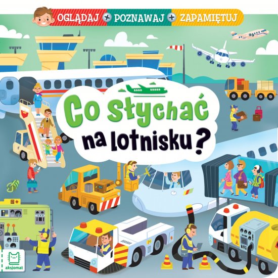 Co s�ycha� na lotnisku? Ogl�daj, poznawaj, zapami�tuj