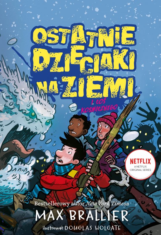 Ostatnie dzieciaki na Ziemi i co� kosmicznego. Tom 4