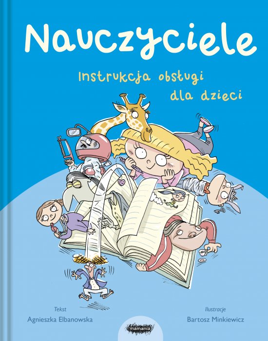 Nauczyciele. Instrukcja obs�ugi dla dzieci
