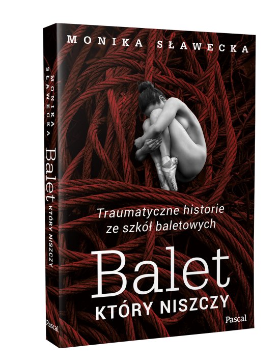 Balet, kt�ry niszczy. Traumatyczne historie ze szk� baletowych