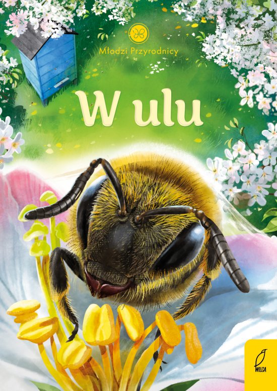 M�odzi przyrodnicy. W ulu