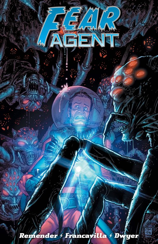Fear Agent T.4