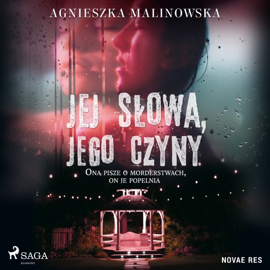 Jej s�owa, jego czyny