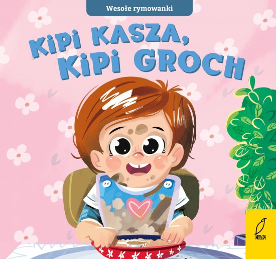 Weso�e rymowanki. Kipi kasza, kipi groch