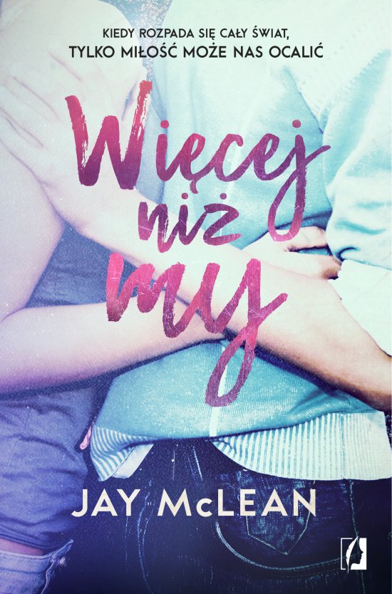 Wi�cej ni� my. Wi�cej. Tom 1