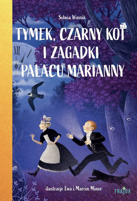 Tymek, Czarny Kot i zagadki Pa�acu Marianny