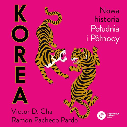 Korea. Nowa historia po�udnia i p�nocy