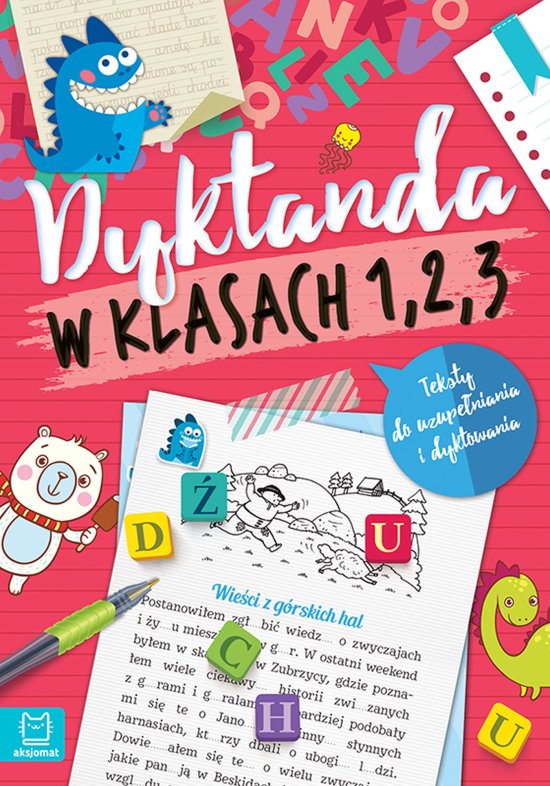 Dyktanda w klasach 1-3. Teksty do uzupe�niania i dyktowania. Wydanie III