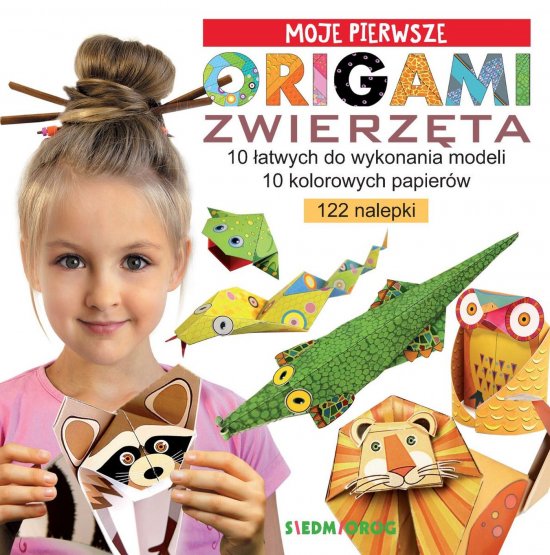 Moje pierwsze origami. Zwierz�ta