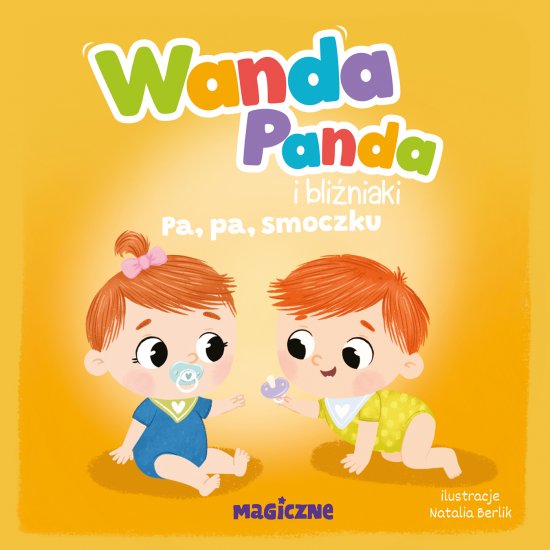 Wanda Panda i bli�niaki. Pa, pa, smoczku!