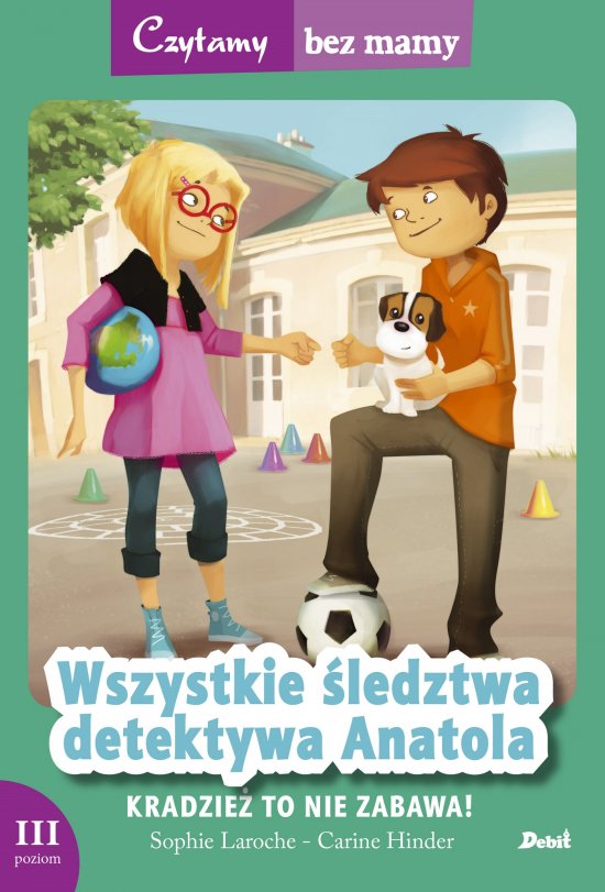 Wszystkie �ledztwa detektywa Anatola: Kradzie� to nie zabawa!