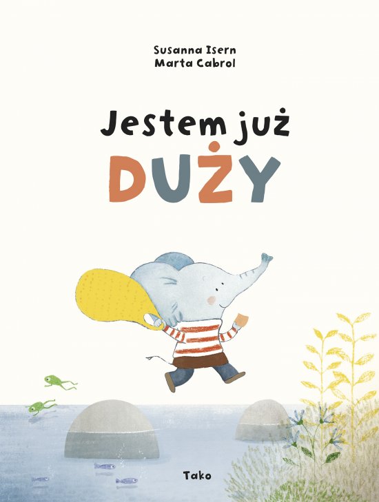 Jestem ju� du�y